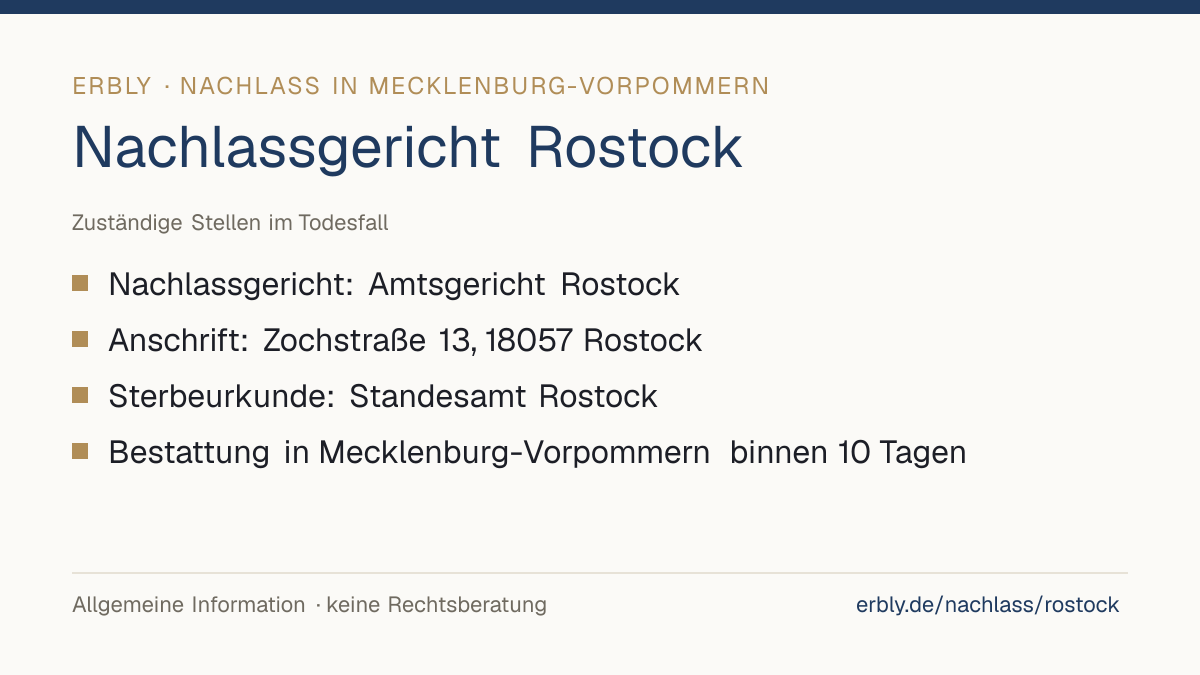 Nachlassgericht Rostock – das Wichtigste: Nachlassgericht: Amtsgericht Rostock; Anschrift: Zochstraße 13, 18057 Rostock; Sterbeurkunde: Standesamt Rostock; Bestattung in Mecklenburg-Vorpommern binnen 10 Tagen